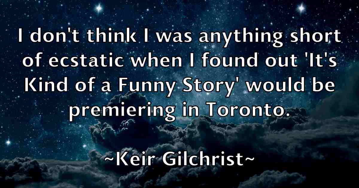 /images/quoteimage/keir-gilchrist-fb-462904.jpg