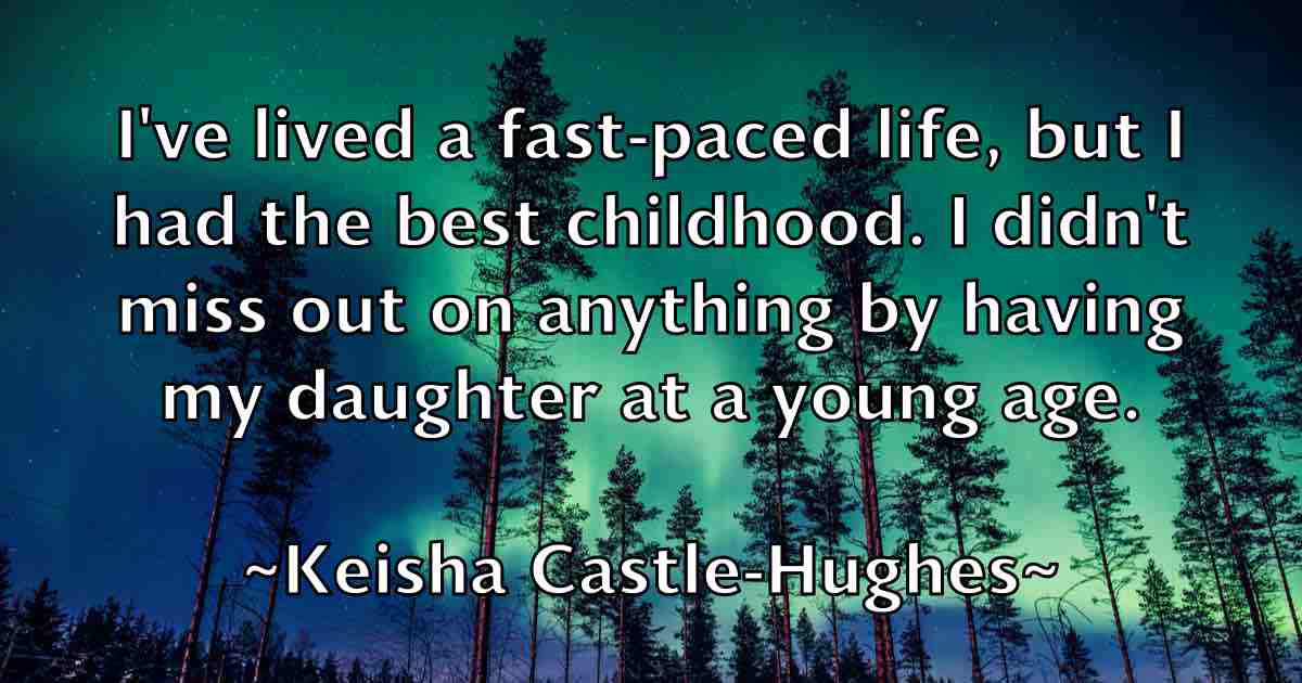 /images/quoteimage/keisha-castle-hughes-fb-463050.jpg