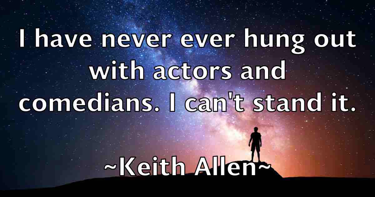 /images/quoteimage/keith-allen-fb-463070.jpg