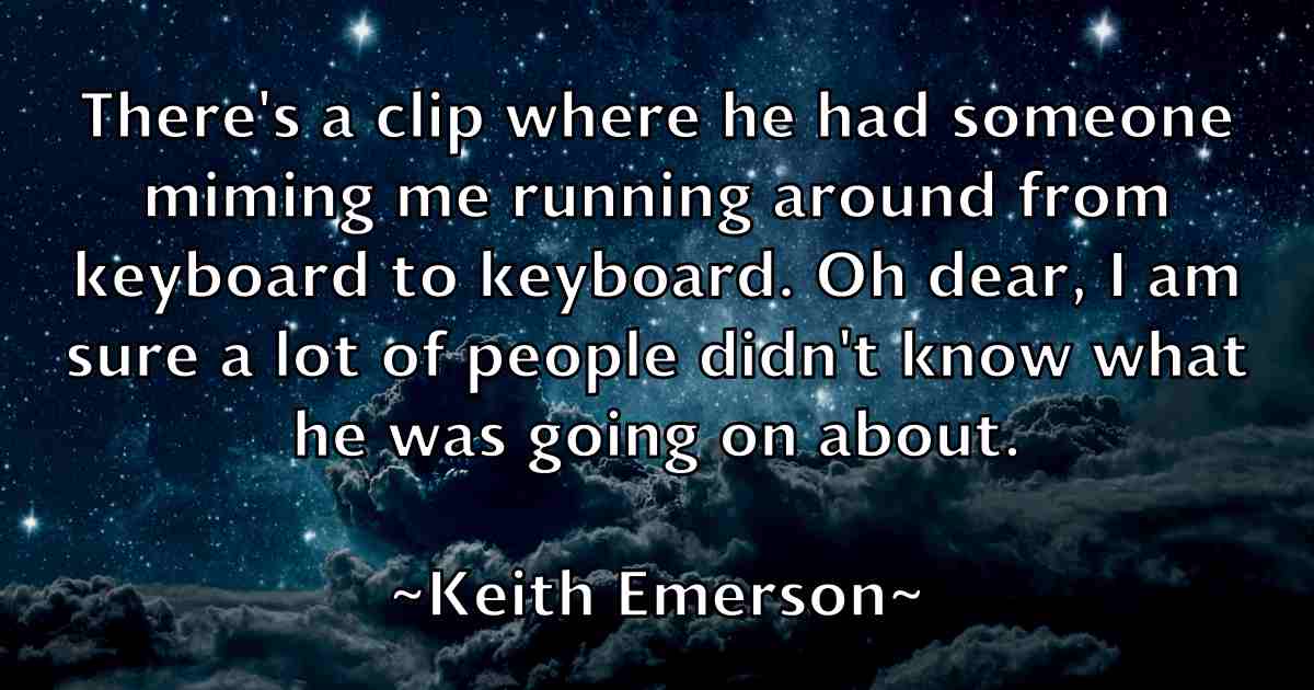/images/quoteimage/keith-emerson-fb-463345.jpg