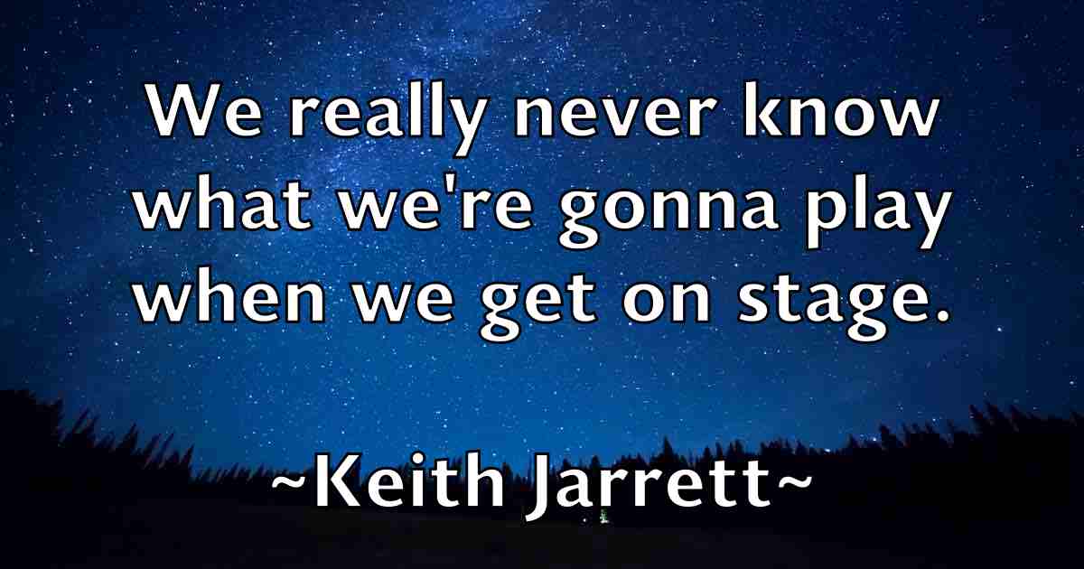 /images/quoteimage/keith-jarrett-fb-463562.jpg