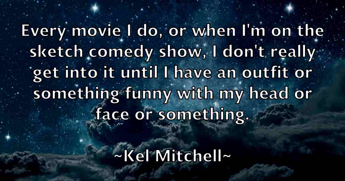 /images/quoteimage/kel-mitchell-fb-463972.jpg