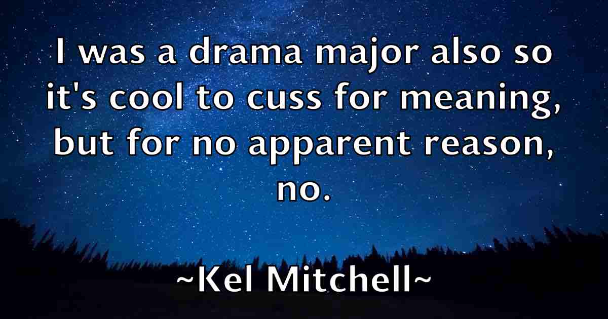 /images/quoteimage/kel-mitchell-fb-463976.jpg