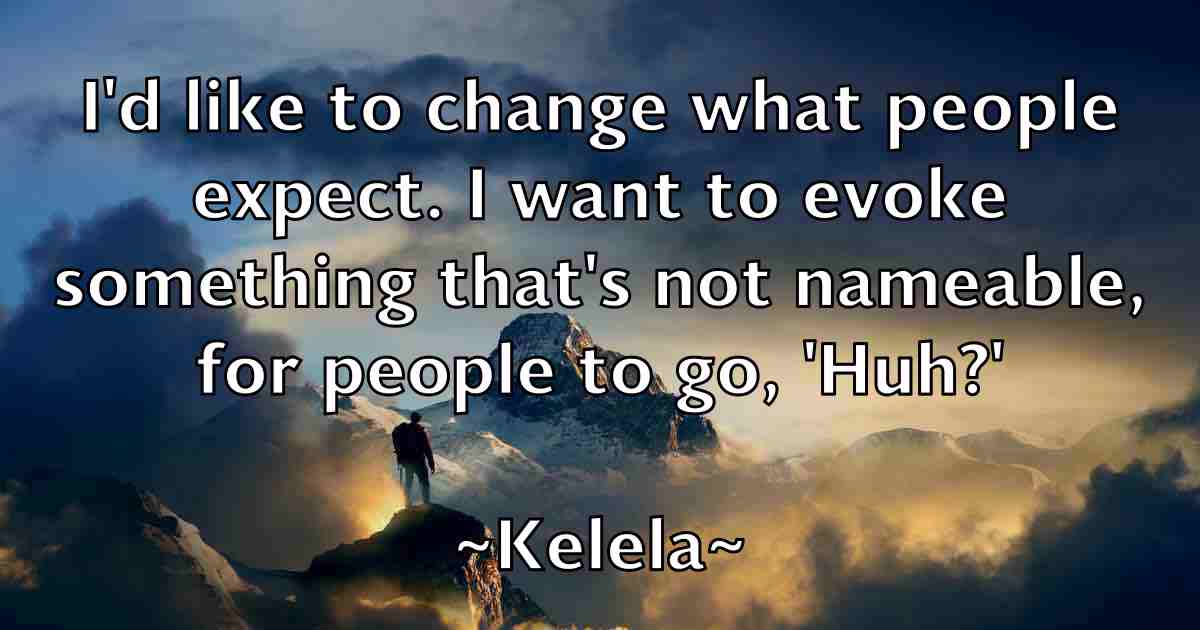 /images/quoteimage/kelela-kelela-fb-464023.jpg