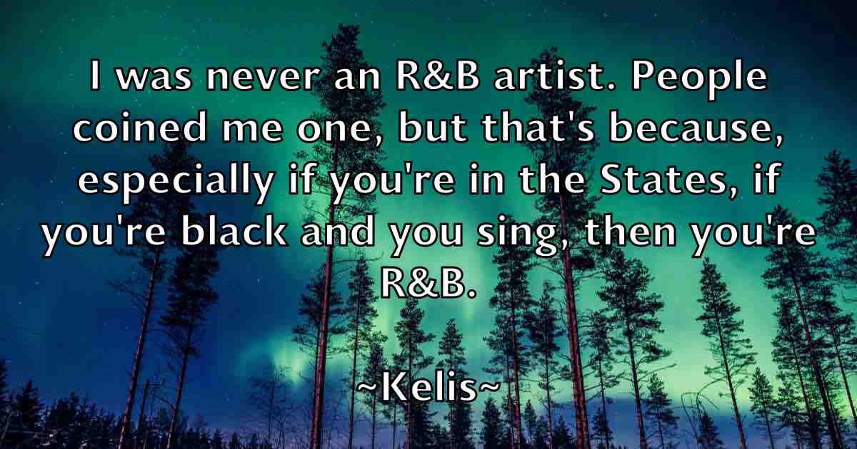 /images/quoteimage/kelis-kelis-fb-464089.jpg