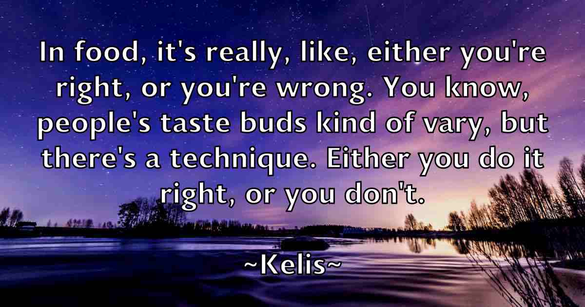 /images/quoteimage/kelis-kelis-fb-464106.jpg