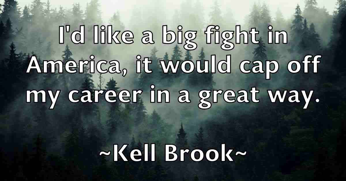 /images/quoteimage/kell-brook-fb-464159.jpg