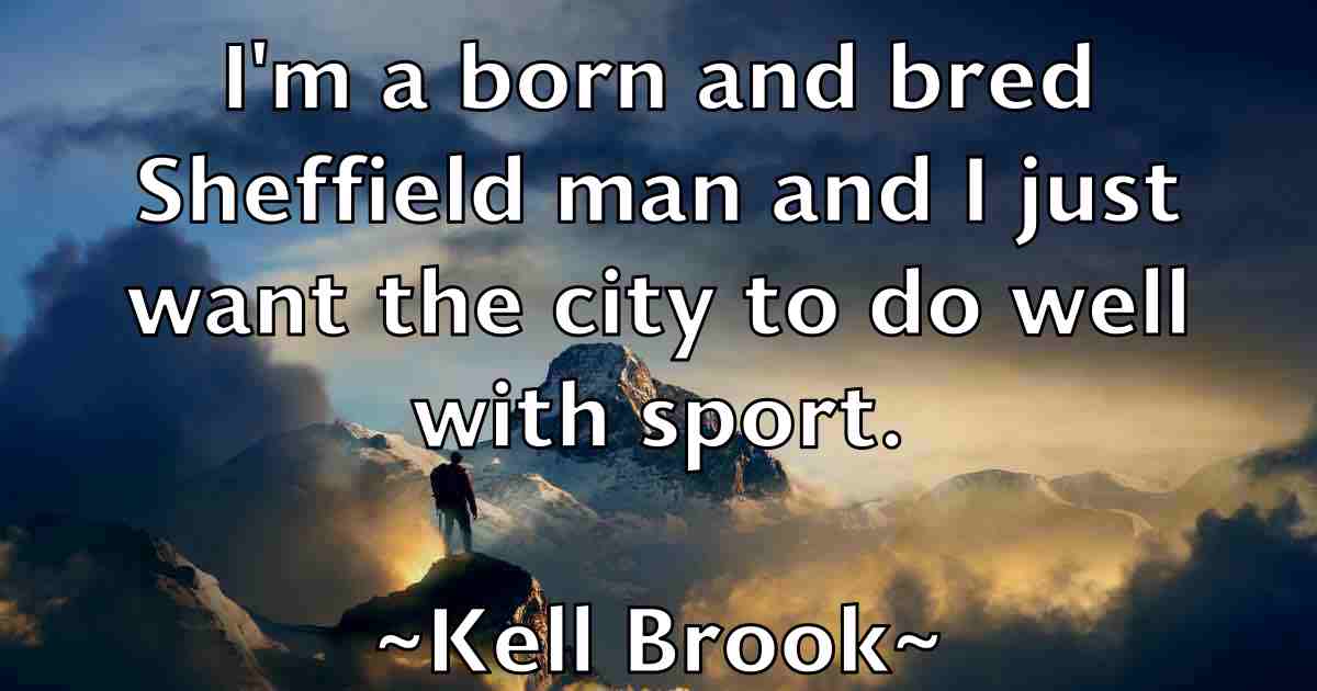 /images/quoteimage/kell-brook-fb-464171.jpg