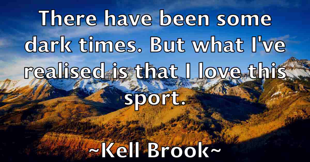 /images/quoteimage/kell-brook-fb-464178.jpg