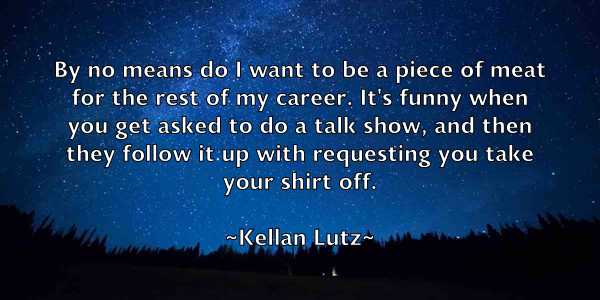 /images/quoteimage/kellan-lutz-464234.jpg