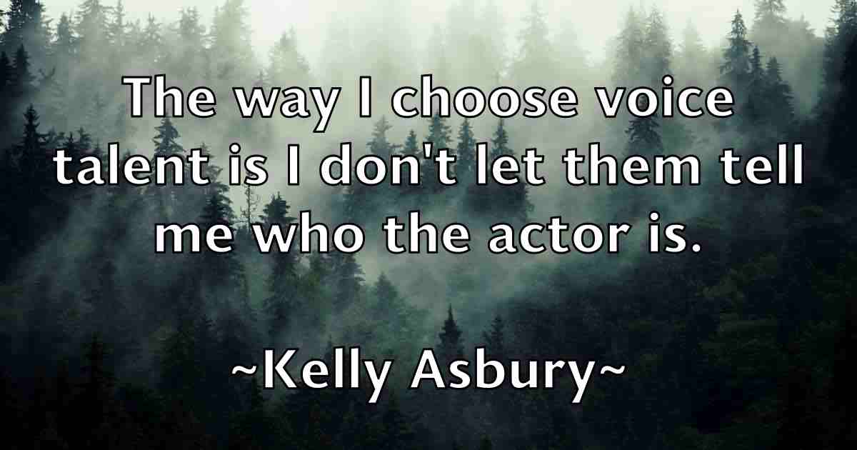 /images/quoteimage/kelly-asbury-fb-464526.jpg
