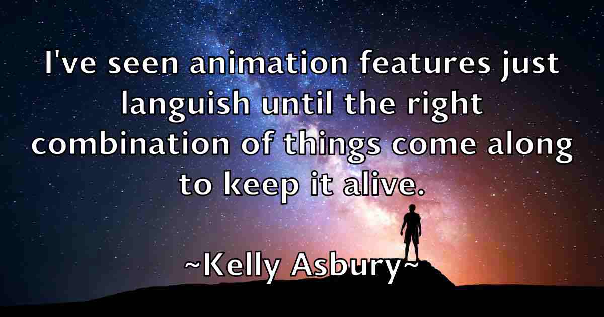 /images/quoteimage/kelly-asbury-fb-464539.jpg