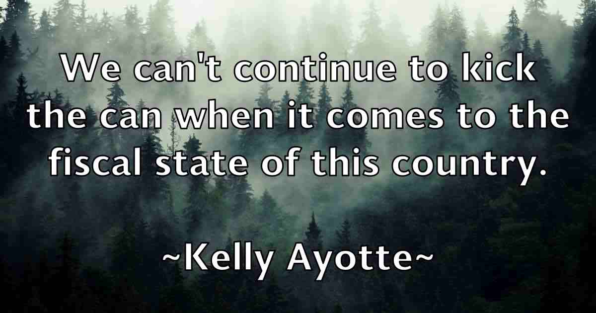 /images/quoteimage/kelly-ayotte-fb-464555.jpg