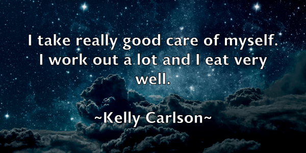 /images/quoteimage/kelly-carlson-464617.jpg