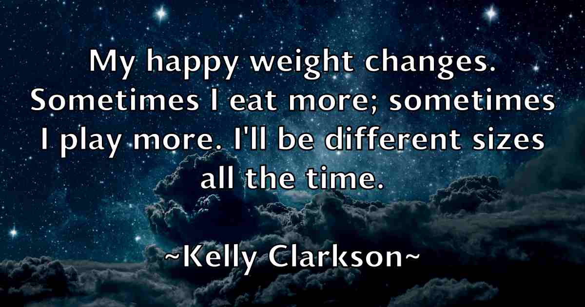 /images/quoteimage/kelly-clarkson-fb-464637.jpg