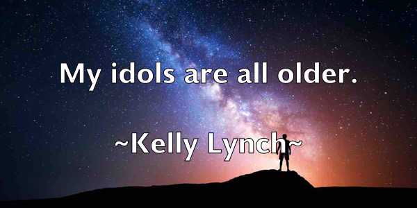 /images/quoteimage/kelly-lynch-464792.jpg