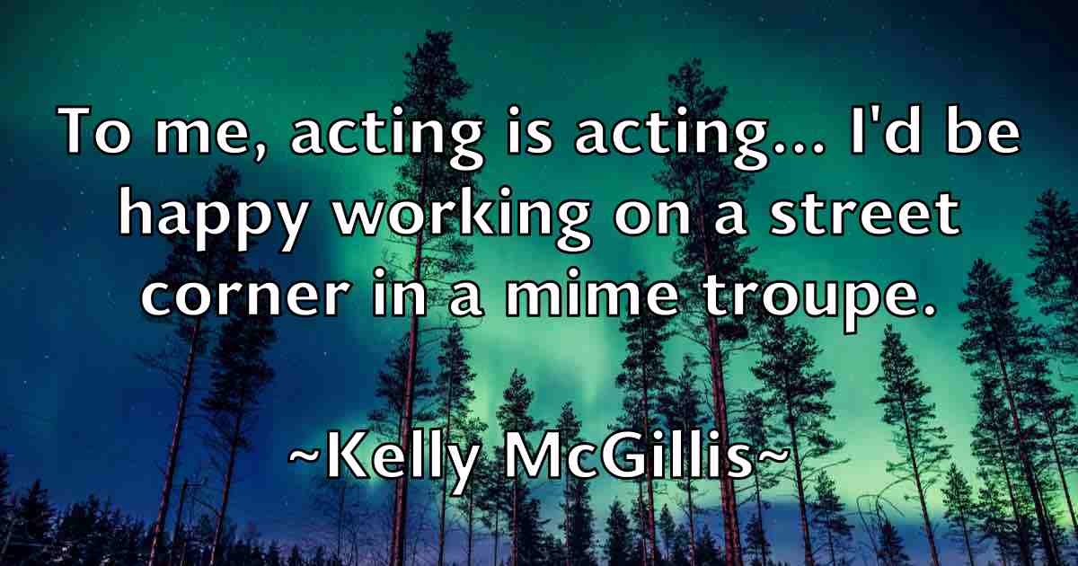 /images/quoteimage/kelly-mcgillis-fb-464936.jpg
