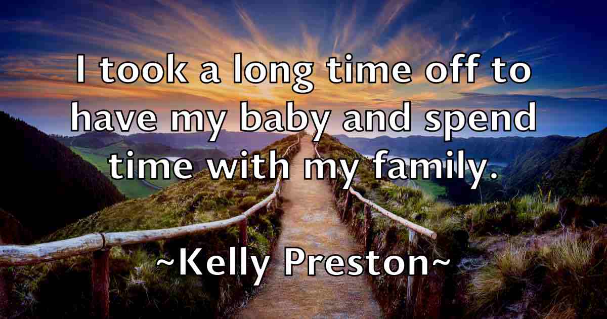 /images/quoteimage/kelly-preston-fb-465008.jpg