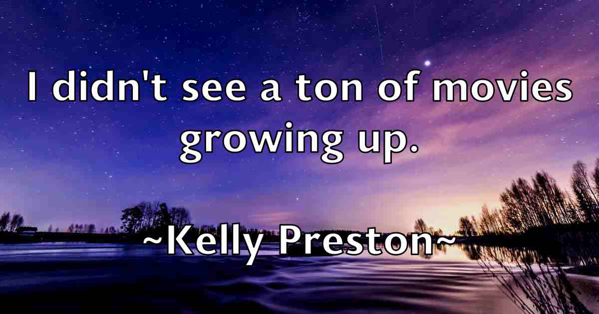 /images/quoteimage/kelly-preston-fb-465013.jpg