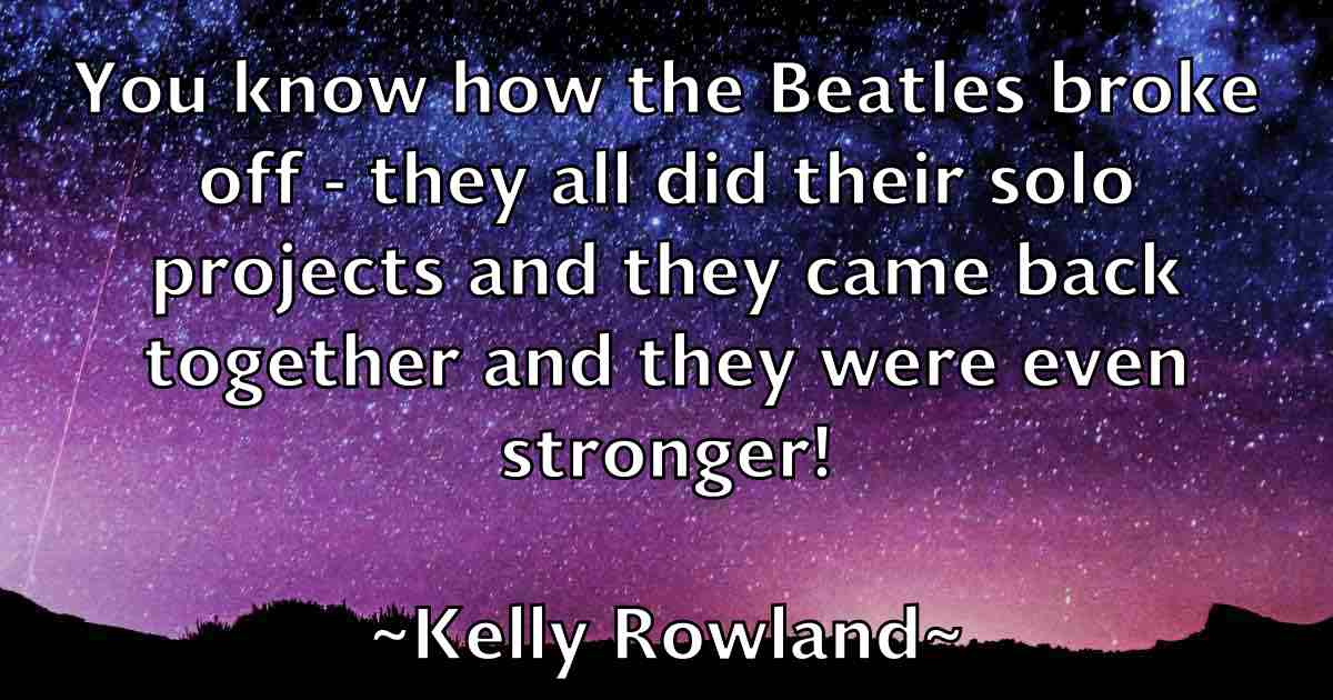 /images/quoteimage/kelly-rowland-fb-465185.jpg