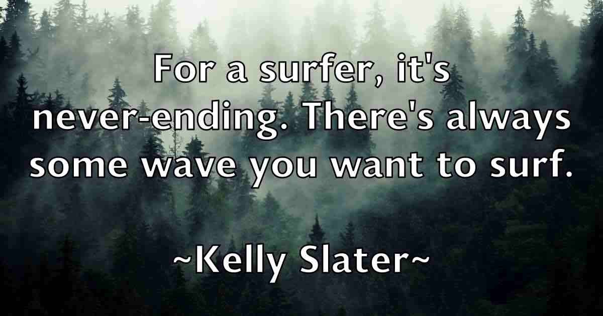 /images/quoteimage/kelly-slater-fb-465213.jpg