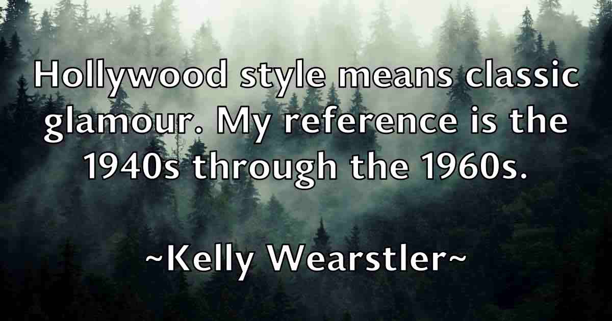 /images/quoteimage/kelly-wearstler-fb-465297.jpg