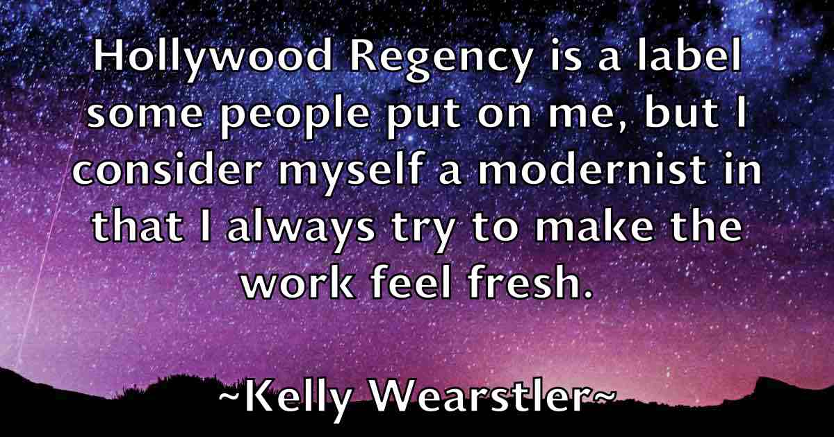 /images/quoteimage/kelly-wearstler-fb-465310.jpg