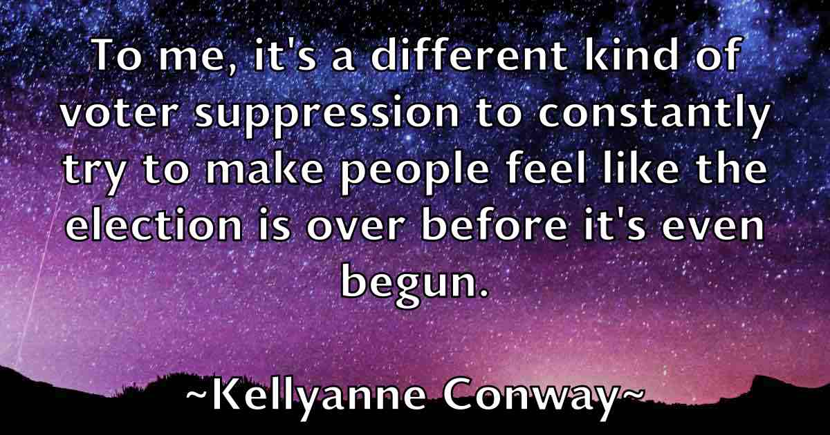 /images/quoteimage/kellyanne-conway-fb-465329.jpg