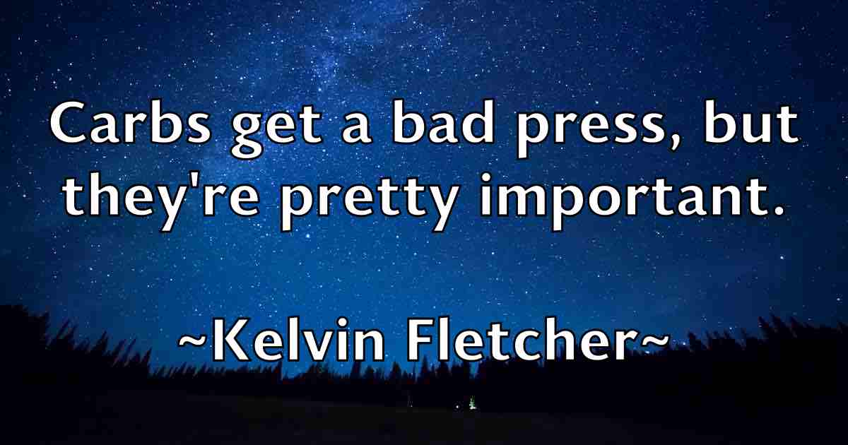 /images/quoteimage/kelvin-fletcher-fb-465630.jpg