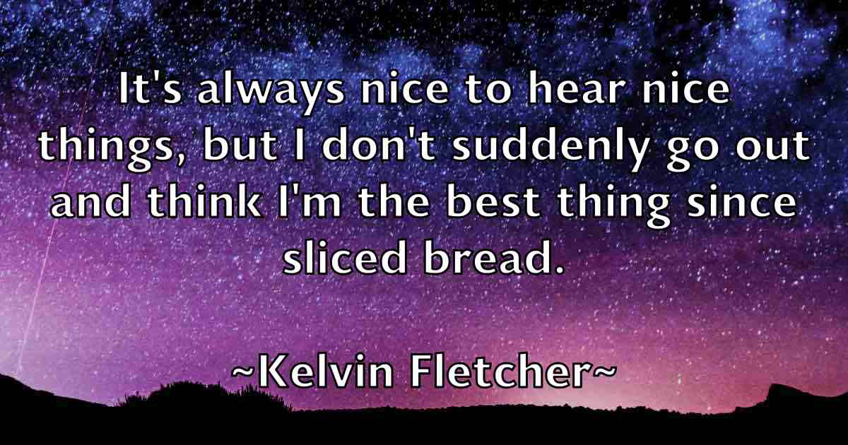 /images/quoteimage/kelvin-fletcher-fb-465645.jpg