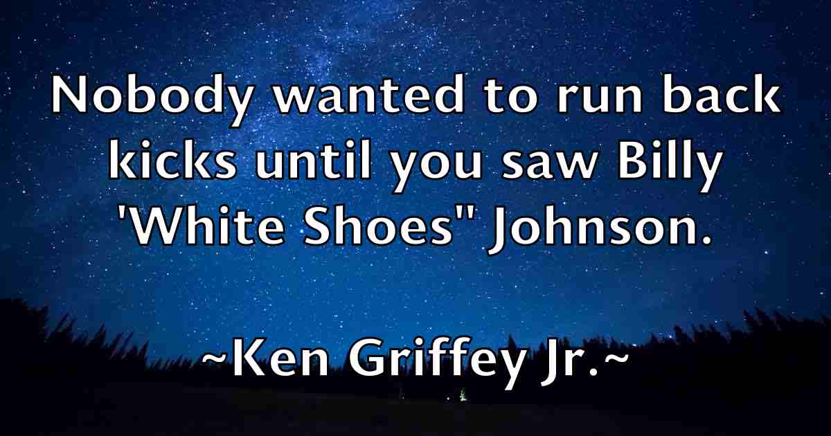 /images/quoteimage/ken-griffey-jr-fb-466275.jpg