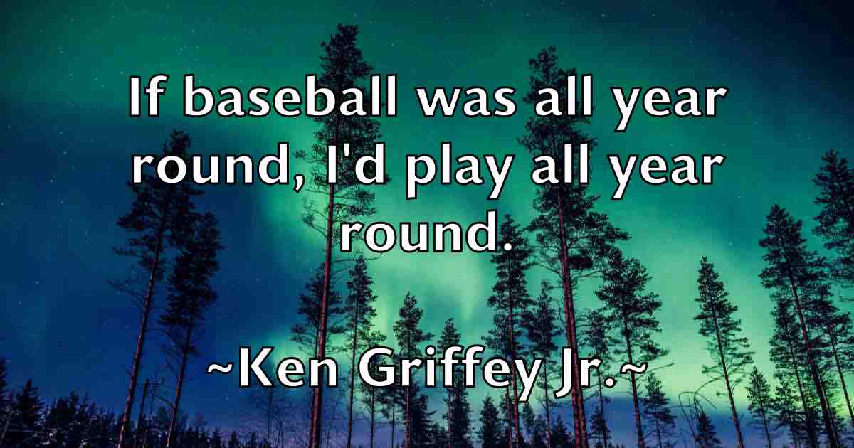 /images/quoteimage/ken-griffey-jr-fb-466320.jpg