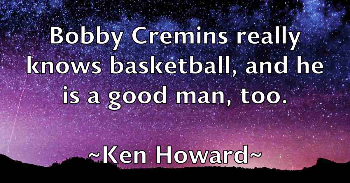 /images/quoteimage/ken-howard-fb-466498.jpg