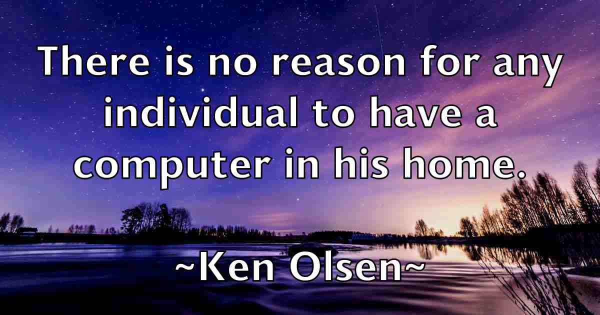 /images/quoteimage/ken-olsen-fb-466964.jpg