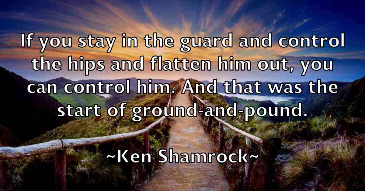 /images/quoteimage/ken-shamrock-fb-467030.jpg