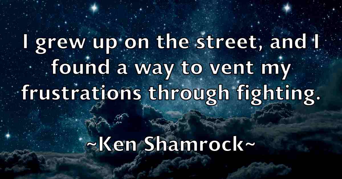 /images/quoteimage/ken-shamrock-fb-467044.jpg
