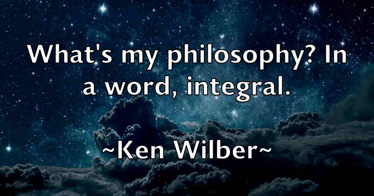 /images/quoteimage/ken-wilber-fb-467221.jpg