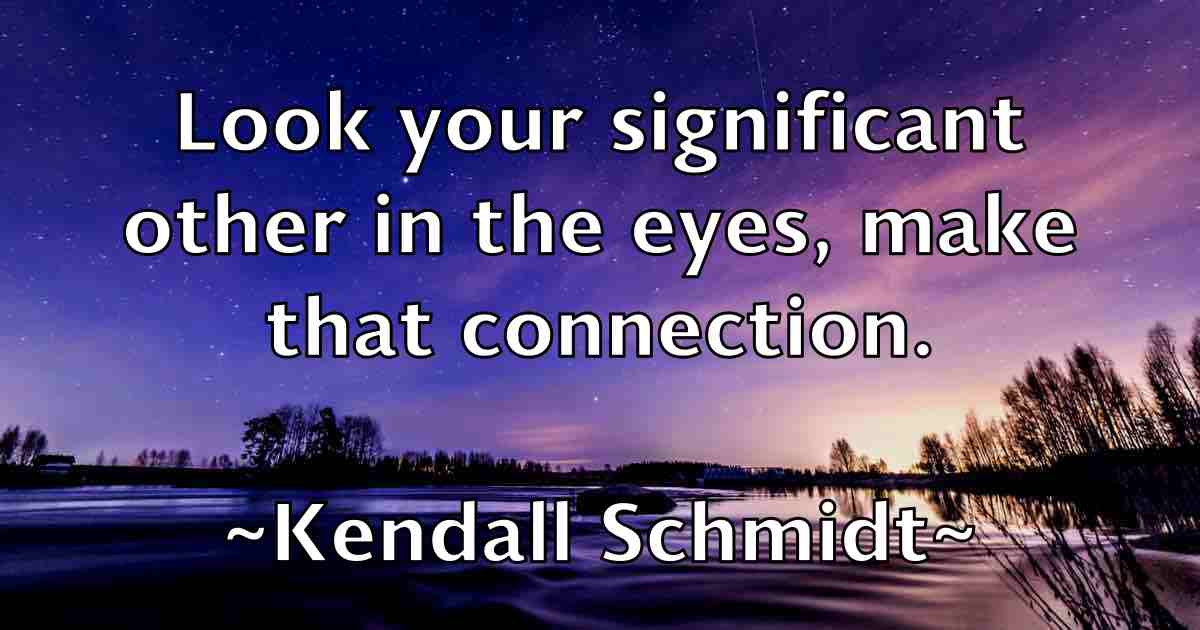 /images/quoteimage/kendall-schmidt-fb-467381.jpg