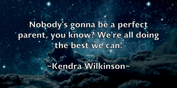 /images/quoteimage/kendra-wilkinson-467402.jpg