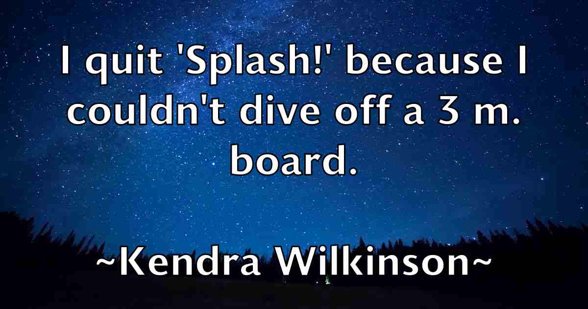 /images/quoteimage/kendra-wilkinson-fb-467410.jpg