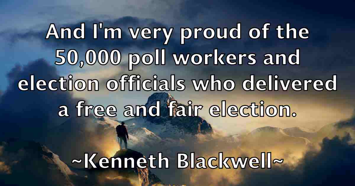 /images/quoteimage/kenneth-blackwell-fb-467637.jpg