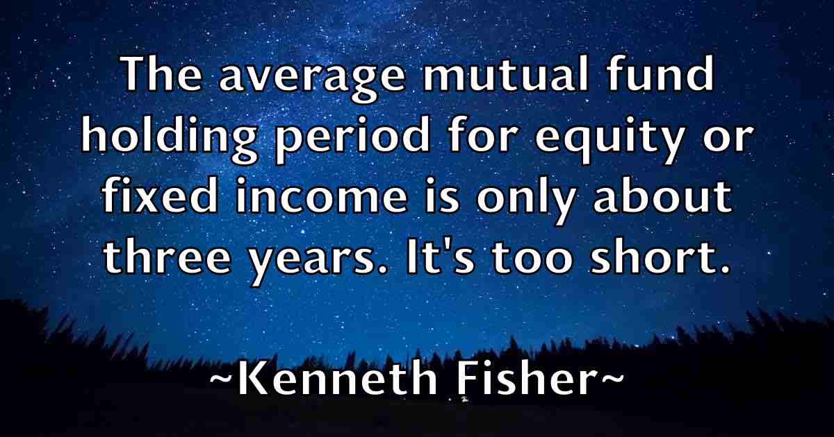 /images/quoteimage/kenneth-fisher-fb-468017.jpg