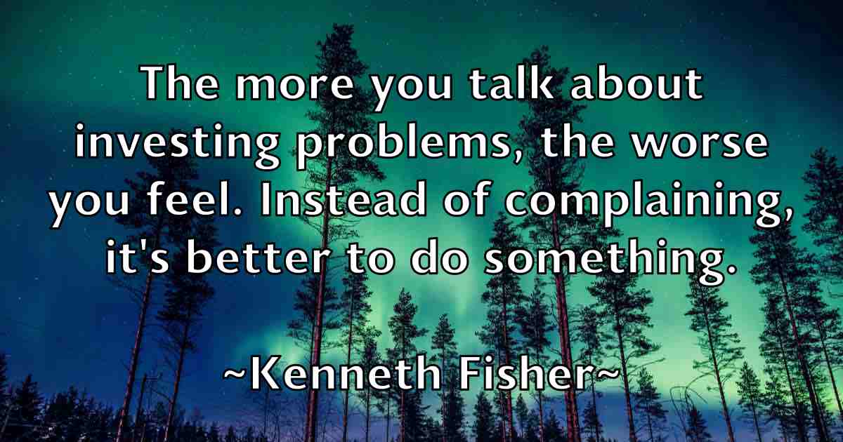 /images/quoteimage/kenneth-fisher-fb-468022.jpg