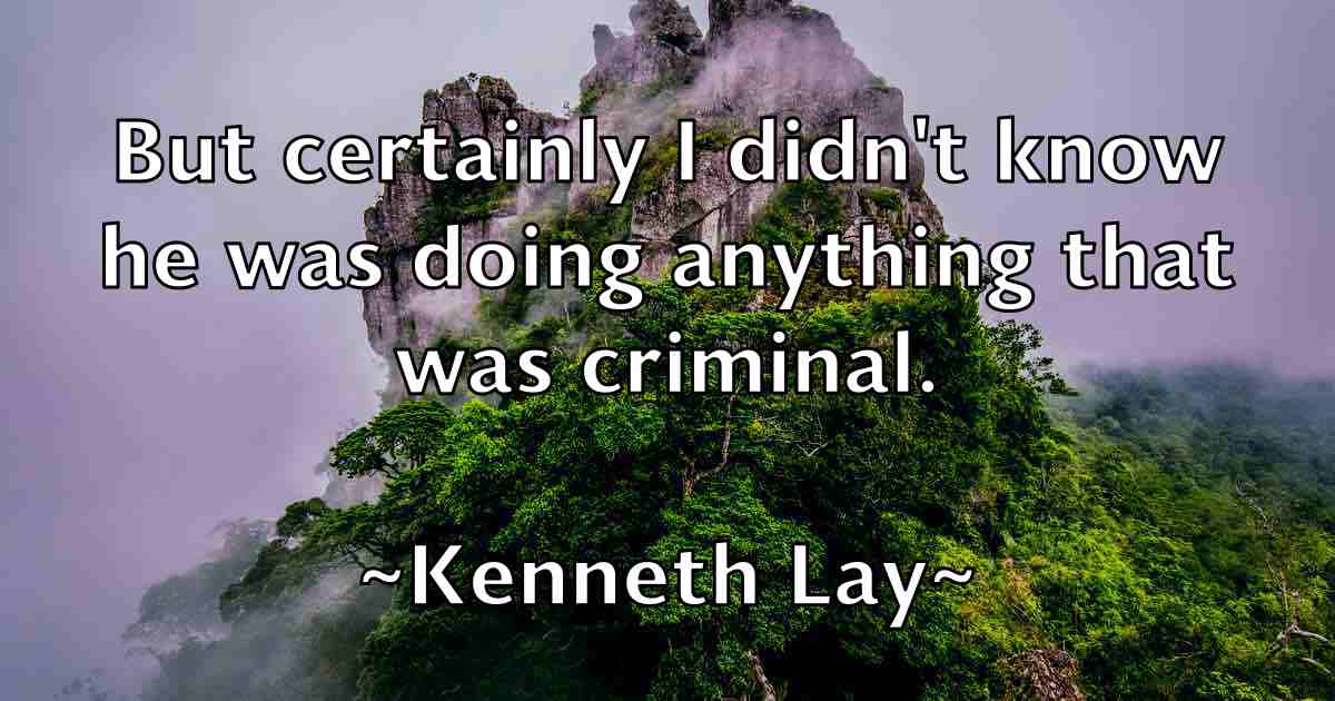 /images/quoteimage/kenneth-lay-fb-468276.jpg