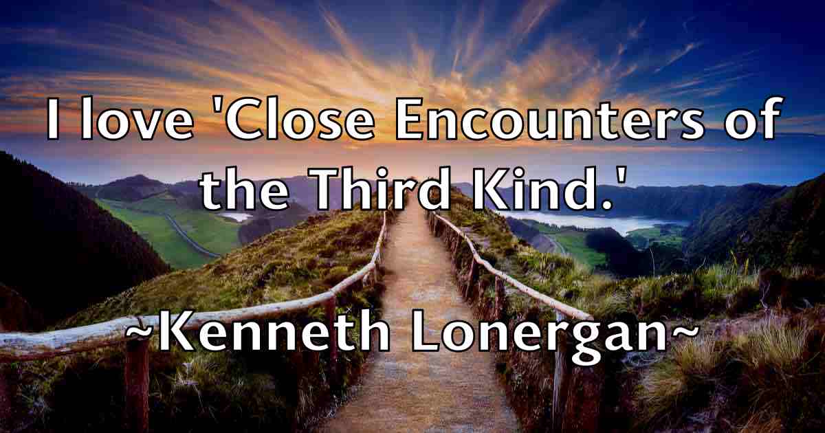 /images/quoteimage/kenneth-lonergan-fb-468306.jpg