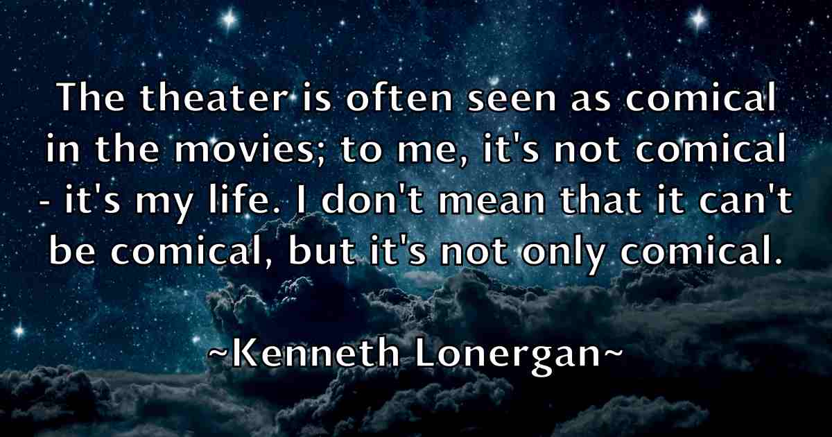 /images/quoteimage/kenneth-lonergan-fb-468323.jpg