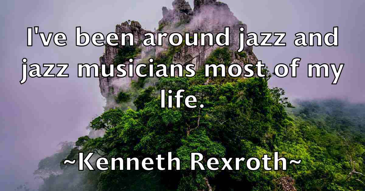 /images/quoteimage/kenneth-rexroth-fb-468397.jpg
