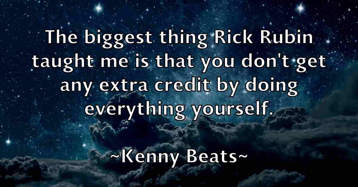 /images/quoteimage/kenny-beats-fb-468483.jpg