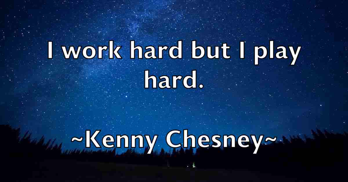 /images/quoteimage/kenny-chesney-fb-468526.jpg