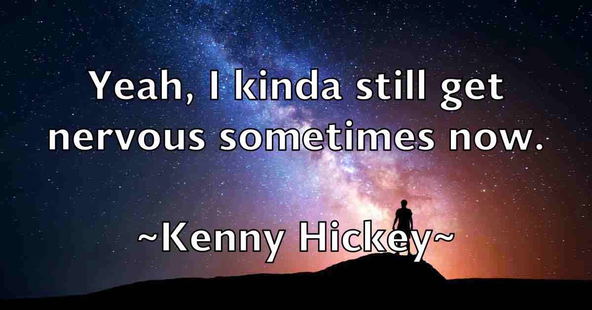 /images/quoteimage/kenny-hickey-fb-468626.jpg